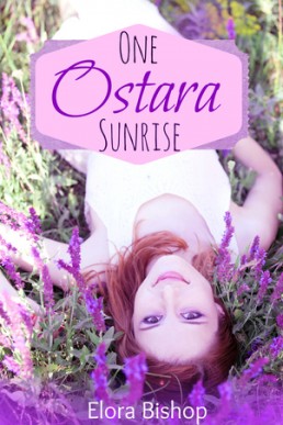 One Ostara Sunrise (The Benevolence Tales #3)