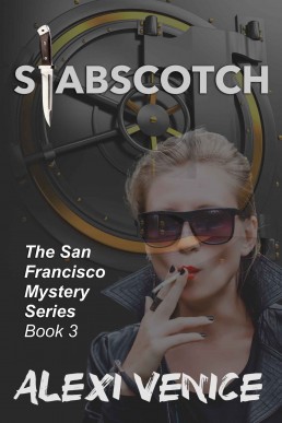 Stabscotch (The San Francisco Mystery Series #3)