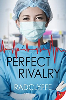 Perfect Rivalry (A PMC Hospital Romance #6)