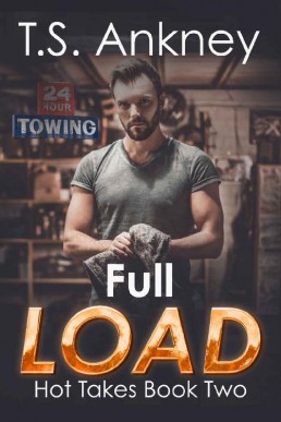 Full Load: A steamy MM Romance Novella (Hot Takes Book 2)