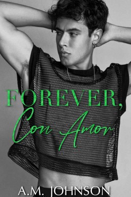 Forever, Con Amor (For Him Book 4)