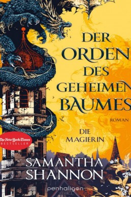 Der Orden des geheimen Baumes 1 - Die Magierin