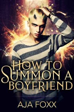 How To Summon A Boyfriend  (Gods of Chaos 1)