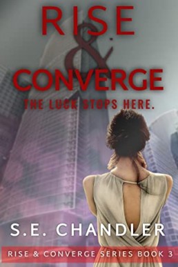 Rise & Converge (Rise & Converge #3)