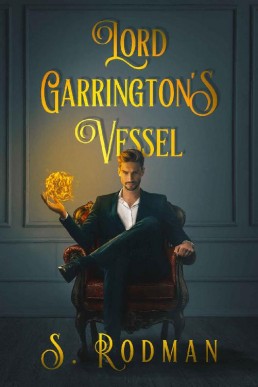 Lord Garrington's Vessel (Duty & Magic 1)