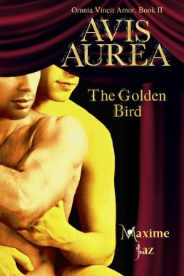 Avis Aurea - The Golden Bird (Omnia Vincit Amor #2)