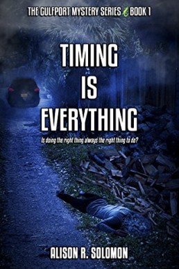 Timing Is Everything (The Gulfport Mystery #1)