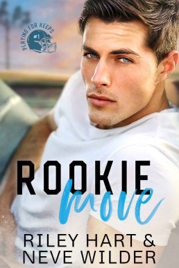 Rookie Move (Playing For Keeps #1)