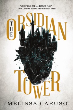 The Obsidian Tower: Rooks and Ruin, Book One