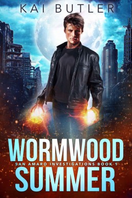 Wormwood Summer (San Amaro Investigations #1)