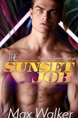 The Sunset Job (The Rainbow's Seven #1)