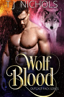 Wolf Blood (Outcast Pack #2)