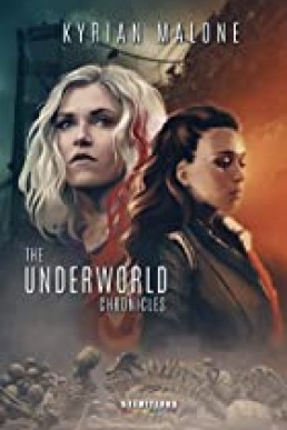 The Underworld Chronicles - Tome 1 | Science-fiction lesbien (Romans Lesbiens par Kyrian Malone) (French Edition)