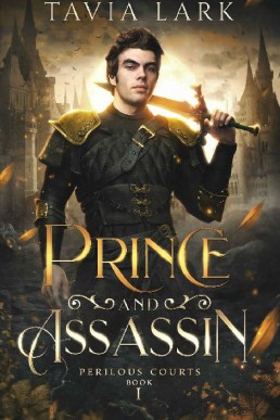 Prince and Assassin (Perilous Courts #1)