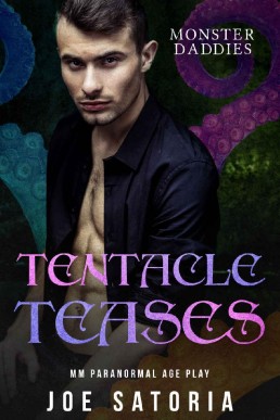 Tentacle Teases (Monster Daddies #3)