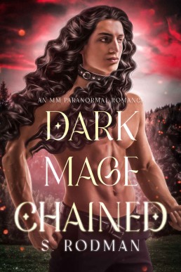 Dark Mage Chained: An MM Paranormal Romance