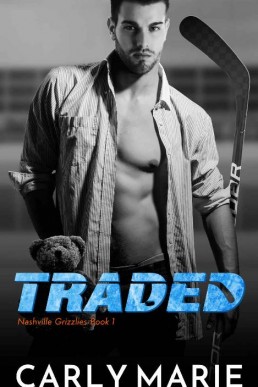 Traded (Nashville Grizzlies #1)