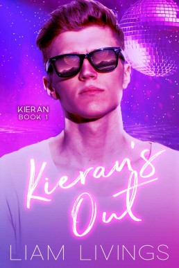 Kieran's Out: Kieran Book 1