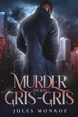 Murder and Bad Gris-gris (Wildeblood Coalition Book 2)