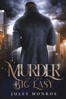 Murder in the Big Easy: An MM Afro-Urban Fantasy Novel (Wildeblood Coalition Book 1)