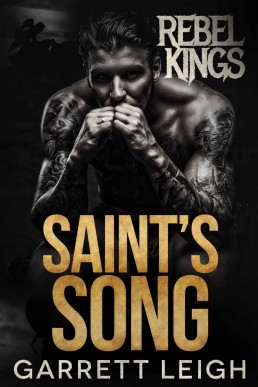 Saint's Song (Rebel Kings MC #2: Cam, Alexei and Saint #2)