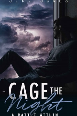 Cage the Night: A Battle Within (Weeps Indigo #2)