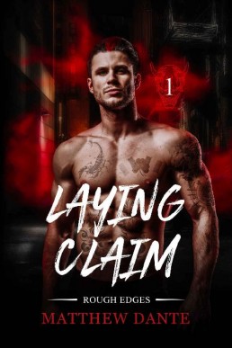 Laying Claim (Rough Edges Book 1)