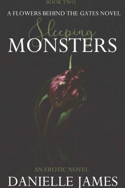 Sleeping Monsters (Flowers Behind the Gates Book 2)