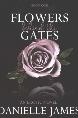 Flowers Behind the Gates (Flowers Behind the Gates Book 1)