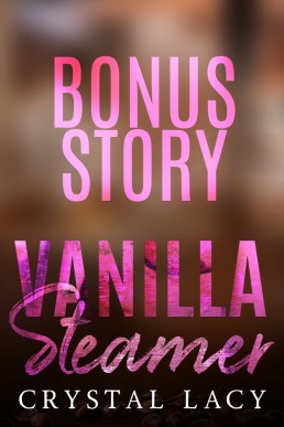 Vanilla Steamer (Bold Brew 04, Bonus Scene)