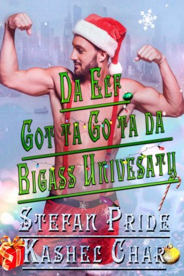 Da Elf Got ta Go ta da Bigass Univesaty