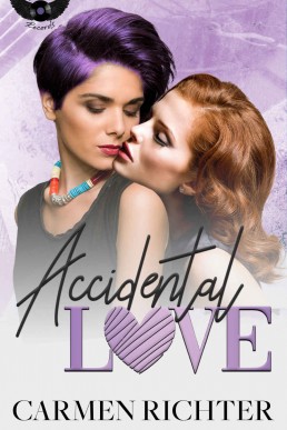 Accidental Love (DeVille Records Book 3)