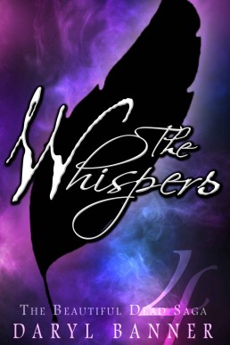 The Whispers (The Beautiful Dead Book 4)