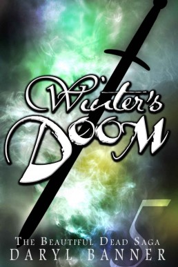 Winter's Doom (The Beautiful Dead Book 5)