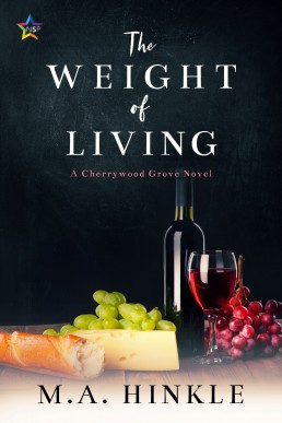 The Weight of Living (Cherrywood Grove 3)