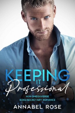 Keeping It Professional (Alpha CEO Book 1)