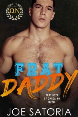 Frat Daddy (Frat Boys of Omega Nu #1)