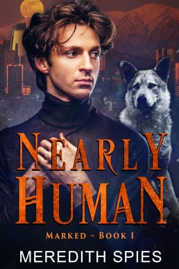 Nearly Human: Marked Book 1