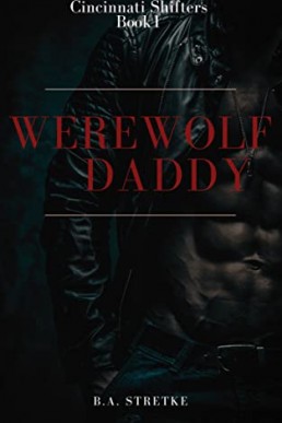 Werewolf Daddy (Cincinnati Shifters #1)