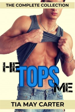 He Tops Me: The Complete Collection