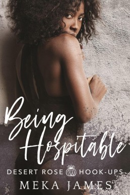 Being Hospitable (Desert Rose Hook-Ups #1)