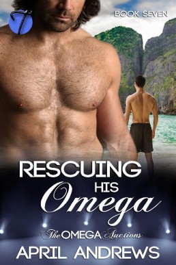 Rescuing His Omega (The Omega Auctions Book 7)