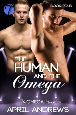 The Human and the Omega (The Omega Auctions Book 4)