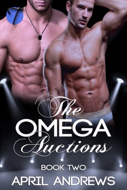 The Omega Auctions (The Omega Auctions Book 2)