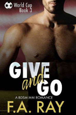 Give and Go: World Cup Book 3