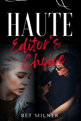 Haute Editor's Choice