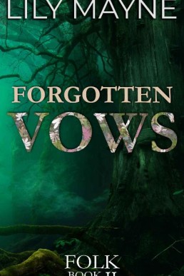 Forgotten Vows (Folk #2)