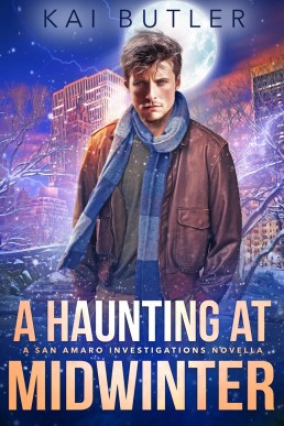 A Haunting at Midwinter (San Amaro Investigations #0.5)