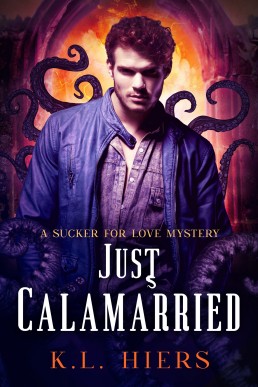 Just Calamarried (Sucker for Love Mysteries #5)