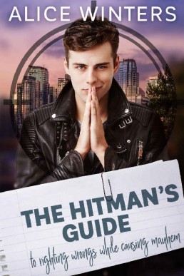 The Hitman's Guide to Righting Wrongs While Causing Mayhem (The Hitman's Guide 4)